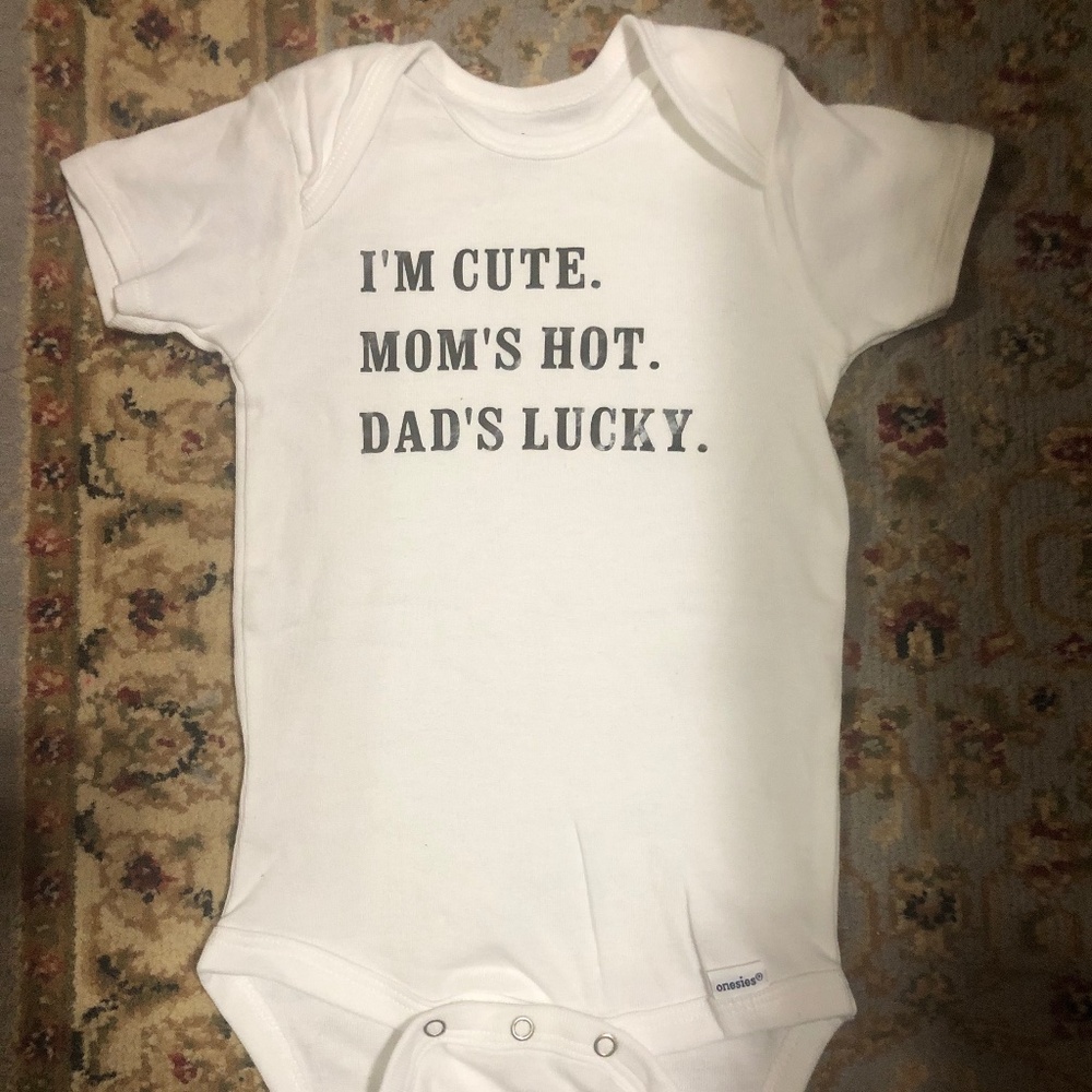 I’m Cute, Mom's Hot, Dad's Lucky Onesie, Size 24 Months